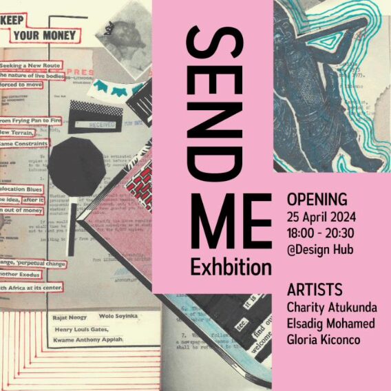 Send Me Exhibition (26th April – 20th May)